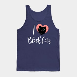 I Heart Black Cats! (Fun Text Edition) Tank Top